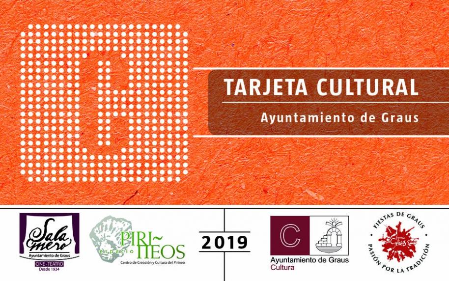 Imagen Tarjeta Cultural del Ayuntamiento de Graus para 2019
